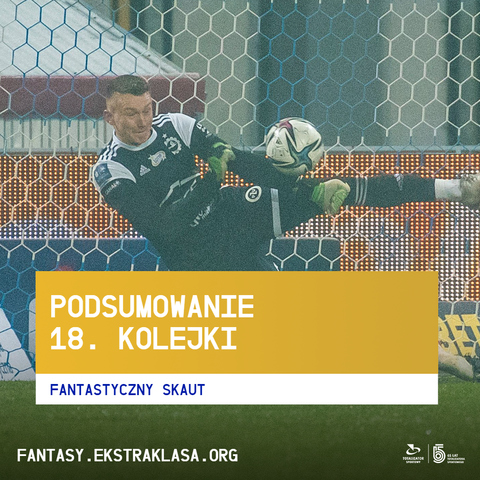 Podsumowanie 18. kolejki wg FS