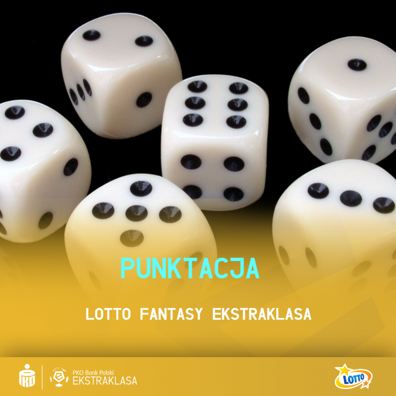 PUNKTACJA LOTTO FANTASY EKSTRAKLASA