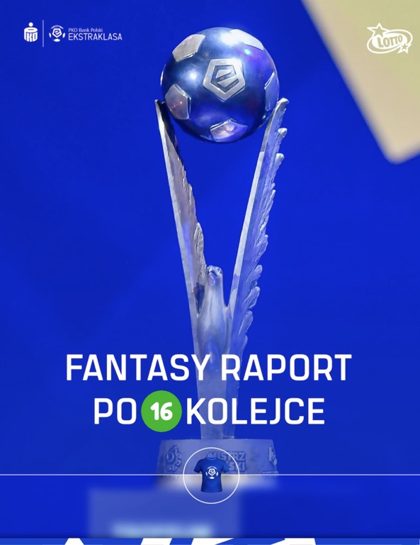 FANTASY RAPORT - dwie kolejki do końca